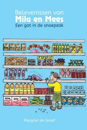 Omslag van Mees en Mila Een gat in de snoepzak
