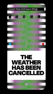 Omslag van The weather has been cancelled