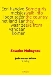 Omslag van Een handvol meisjes loopt tegen het land aan waar ze vandaan komen