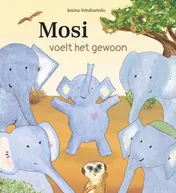 Omslag van Mosi voelt het gewoon