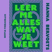 Omslag van Leer me alles wat je weet
