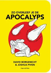 Omslag van Zo overleef je de apocalyps