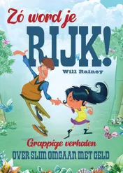 Omslag van Zo word je rijk!