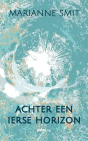 Omslag van Achter een Ierse horizon