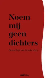 Omslag van Noem mij geen dichters