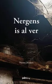 Omslag van Nergens is al ver