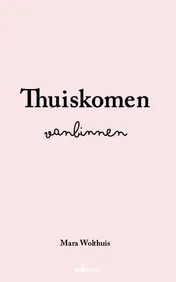 Omslag van Thuiskomen vanbinnen