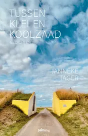 Omslag van Tussen klei en koolzaad
