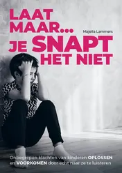 Omslag van Laat maar, je snapt het niet