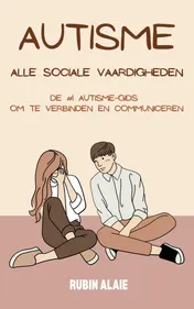 Omslag van Autisme alle sociale vaardigheden