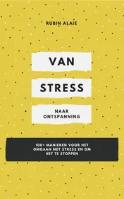 Omslag van Van stress naar ontspanning