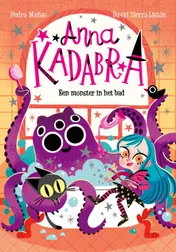 Omslag van Anna Kadabra - Een monster in het bad