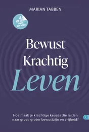 Omslag van Bewust krachtig leven