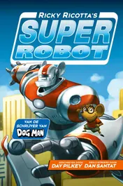 Omslag van Ricky Ricotta's Superrobot