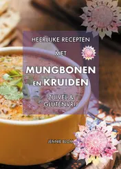 Omslag van Heerlijke recepten met mungbonen en kruiden