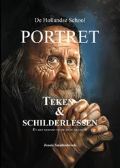 Omslag van De Hollandse School - Portret teken- & schilderlessen
