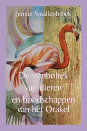 Omslag van De symboliek van dieren en boodschappen van het orakel