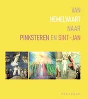 Omslag van Van Hemelvaart naar Pinksteren en Sint-Jan