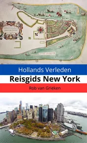 Omslag van Hollands Verleden - Reisgids New York