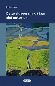 Omslag van De zwaluwen zijn dit jaar niet gekomen