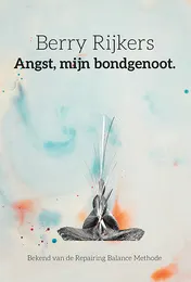 Omslag van Angst, mijn bondgenoot