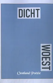 Omslag van Dicht-Woest