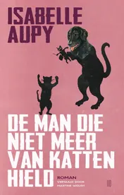 Omslag van De man die niet meer van katten hield