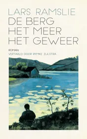 Omslag van De berg, het meer, het geweer