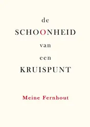 Omslag van De schoonheid van een kruispunt