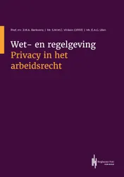 Omslag van Wet- en regelgeving Privacy in het arbeidsrecht