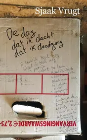 Omslag van De dag dat ik dacht dat ik doodging
