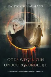 Omslag van Gods wegen zijn ondoorgrondelijk