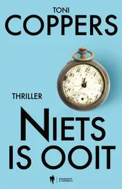 Omslag van Niets is ooit
