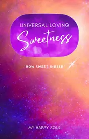 Omslag van Universal Loving Sweetness