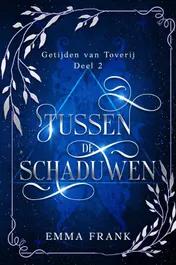 Omslag van Tussen de Schaduwen