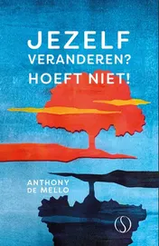 Omslag van Jezelf veranderen? Hoeft niet!