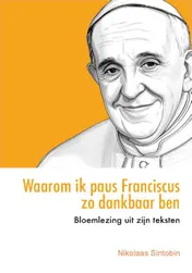 Omslag van Waarom ik paus Franciscus zo dankbaar ben