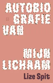 Omslag van Autobiografie van mijn lichaam