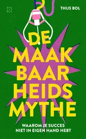 Omslag van De maakbaarheidsmythe