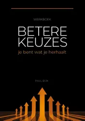 Omslag van Werkboek Betere Keuzes