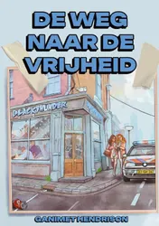 Omslag van De weg naar de vrijheid