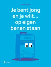 Omslag van Je bent jong en je wilt... op eigen benen staan