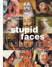 Omslag van Stupid Faces in Stunning Paintings