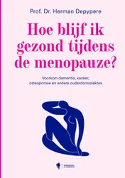 Omslag van Hoe blijf ik gezond tijdens de menopauze?