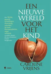 Omslag van Een nieuwe wereld voor het kind