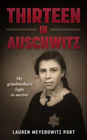 Omslag van Thirteen in Auschwitz