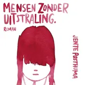 Omslag van Mensen zonder uitstraling