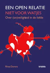 Omslag van Een open relatie: niet voor watjes