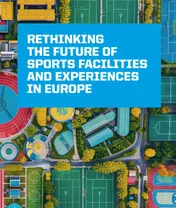 Omslag van Rethinking the Future of Sports Facilities and Experiences in Europe