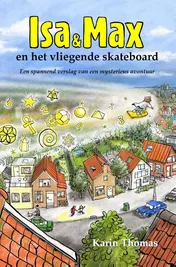 Omslag van Isa en Max en het vliegende skateboard